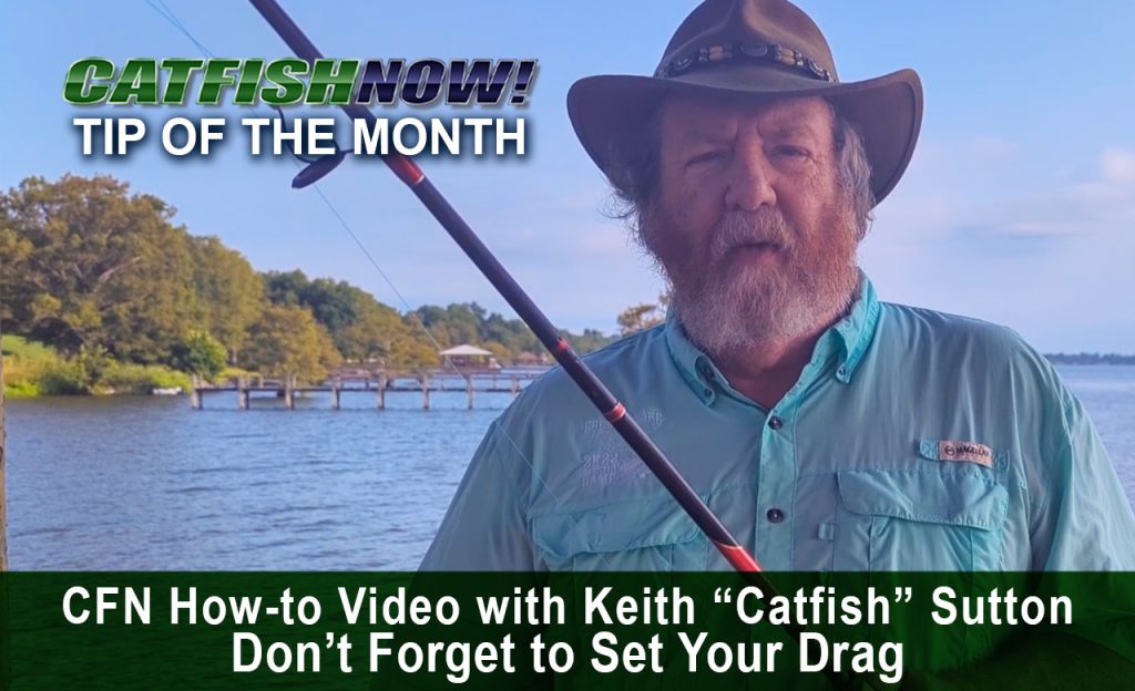 CFN How-to Video with Keith “Catfish” Sutton—Don’t Forget to Set Your Drag